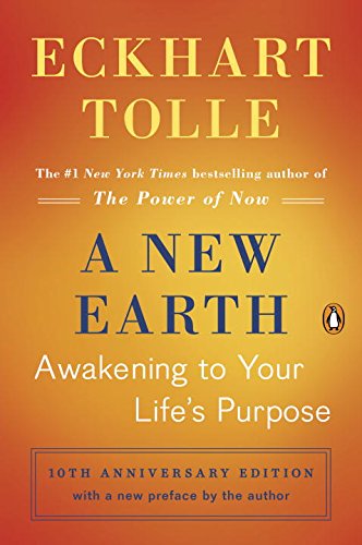 A New Earth: Awakening to Your Life’s Purpose (Oprah’s Book Club, Selection 61)